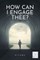 How Can I Engage Thee?