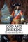 God and the King