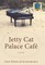Jetty Cat Palace CafÃ©