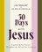 30 Days Seeing Jesus Throughout the Bible