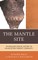 The Mantle Site