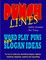 Punch Lines: Word Play Puns and Slogan Ideas for You to Create Your Advertising Slogans, Taglines, Headlines, Straplines, Captions and Copywriting