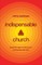 Indispensable Church