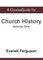 CourseGuide for Church History, Volume One