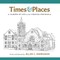 Times & Places