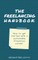 The Freelancing Handbook
