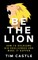Be The Lion