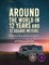 Around the World in 12 Years and 12 Square Meters