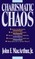 Charismatic Chaos