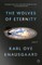 The Wolves of Eternity