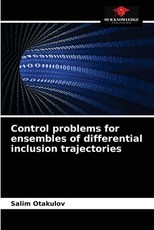 Control problems for ensembles of differential inclusion trajectories Control problems for ensembles of differential inclusion trajectories