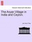 The Aryan Village in India and Ceylon.