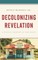 Decolonizing Revelation