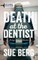 Death by Dentist