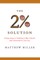 The 2% Solution