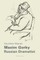 Maxim Gorky; Russian Dramatist