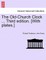 The Old-Church Clock ... Third Edition. [With Plates.]