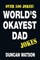 World's Okayest Dad Jokes - Over 500 Jokes!