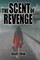 The Scent of Revenge