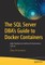 The SQL Server Dba's Guide to Docker Containers