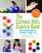 The Curious Kid's Science Book