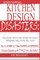 Sidestepping Kitchen Design Disasters