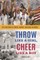 Throw Like a Girl, Cheer Like a Boy