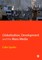 Globalization, Development and the Mass Media
