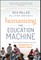 Humanizing the Education Machine