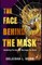 The Face Behind the Mask