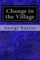 Change in the Village