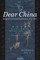Dear China