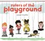 Rulers of the Playground