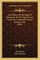 The History Of The Siege Of Manchester By The King's Forces, Under The Command Of Lord Strange, 1642 (1822)