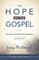 The Hope of the Gospel