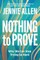 Nothing to Prove