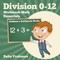 Division 0-12 Workbook Math Essentials Children's Arithmetic Books
