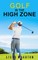 Golf in the High Zone