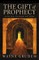 The Gift of Prophecy