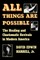 All Things Are Possible