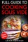 Full Guide to Cooking Sous Vide Recipes