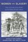 Women and Slavery, Volume One
