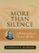 More Than Silence