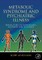 Metabolic Syndrome and Psychiatric Illness: Interactions, Pathophysiology, Assessment and Treatment