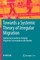 Towards a Systemic Theory of Irregular Migration