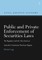 Public and Private Enforcement of Securities Laws