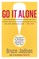 Go It Alone!