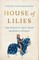 House of Lilies