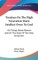 Treatises On The High Veneration Man's Intellect Owes To God