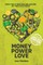 Money Power Love